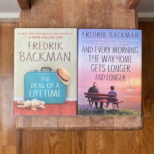 Fredrick Backman Small Hardbacks, The Deal of a Lifetime and Every Mornin... New